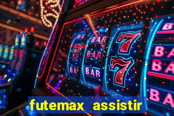 futemax assistir real madrid